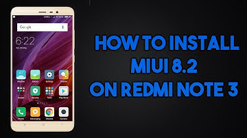 How To Install  MIUI 8.2 China Stable ROM On Redmi Note 3