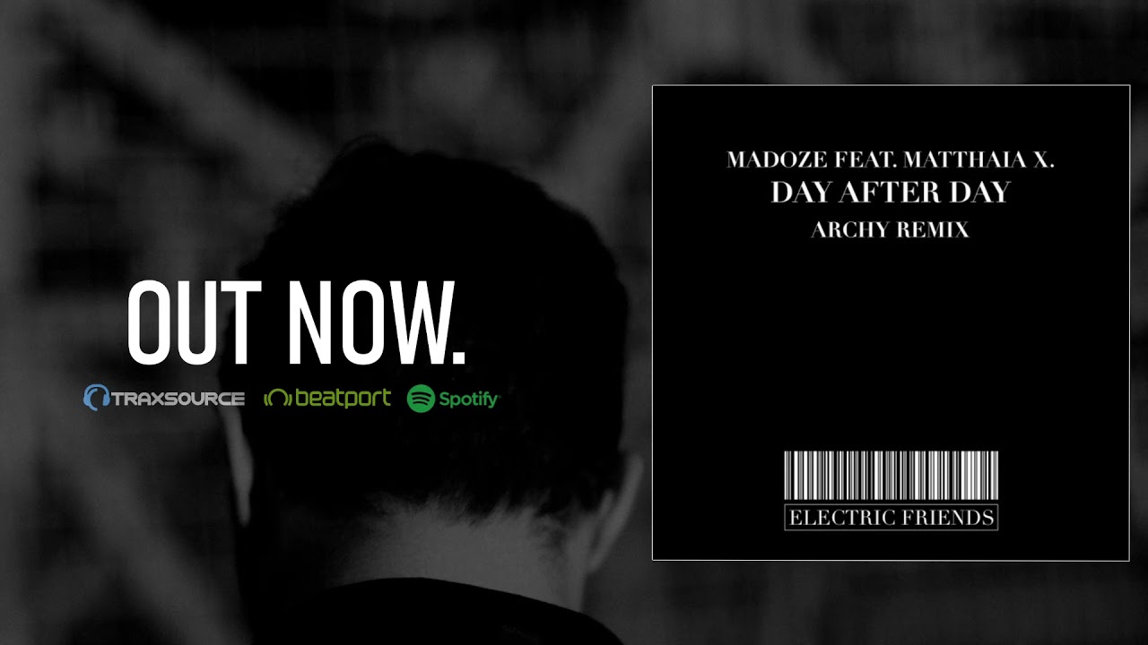 Madoze feat. Matthaia X. - Day After Day (Original Mix) | Electric Friends Music