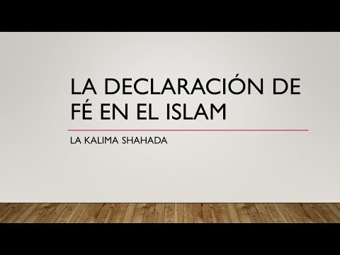 3 La Declaración De Fé En El Islam Kalima Shahadah
