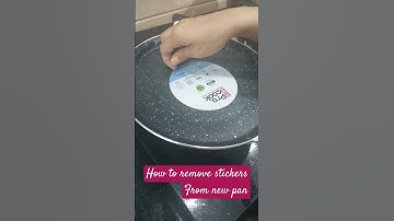 simple tip to remove stickers from new non stick pans and khadai