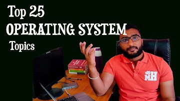 Top 25 topics for Operating Systems || Interview Preparation || get ahead with msdeep
