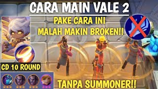 CARA MAIN VALE SKILL 2 TERBARU | TANPA SUMMONER MALAH MAKIN BROKEN‼️ COMBO MAGIC CHESS TERBARU