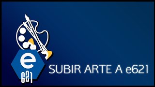 Como subir tu arte a la e621 [Español] X3