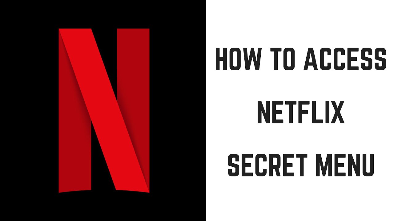 How to Access Netflix Secret Menu