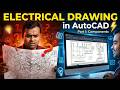 How to Make Electrical Drawing in AutoCAD | Components Explained Step by Step (Part 1)