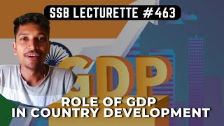 SSB Lecturette 463- Role of GDP in Country's Development ||  by SSB Aspirant #ssbinterview screenshot 4