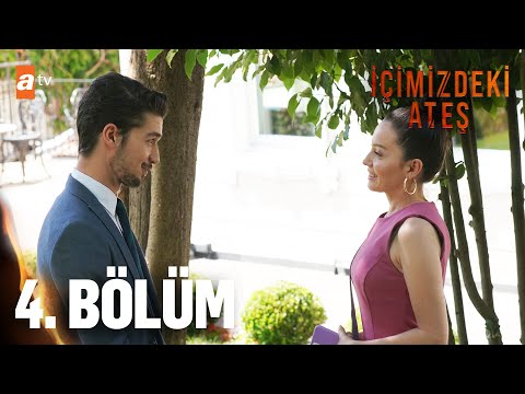 İçimizdeki Ateş 4. Bölüm @atv