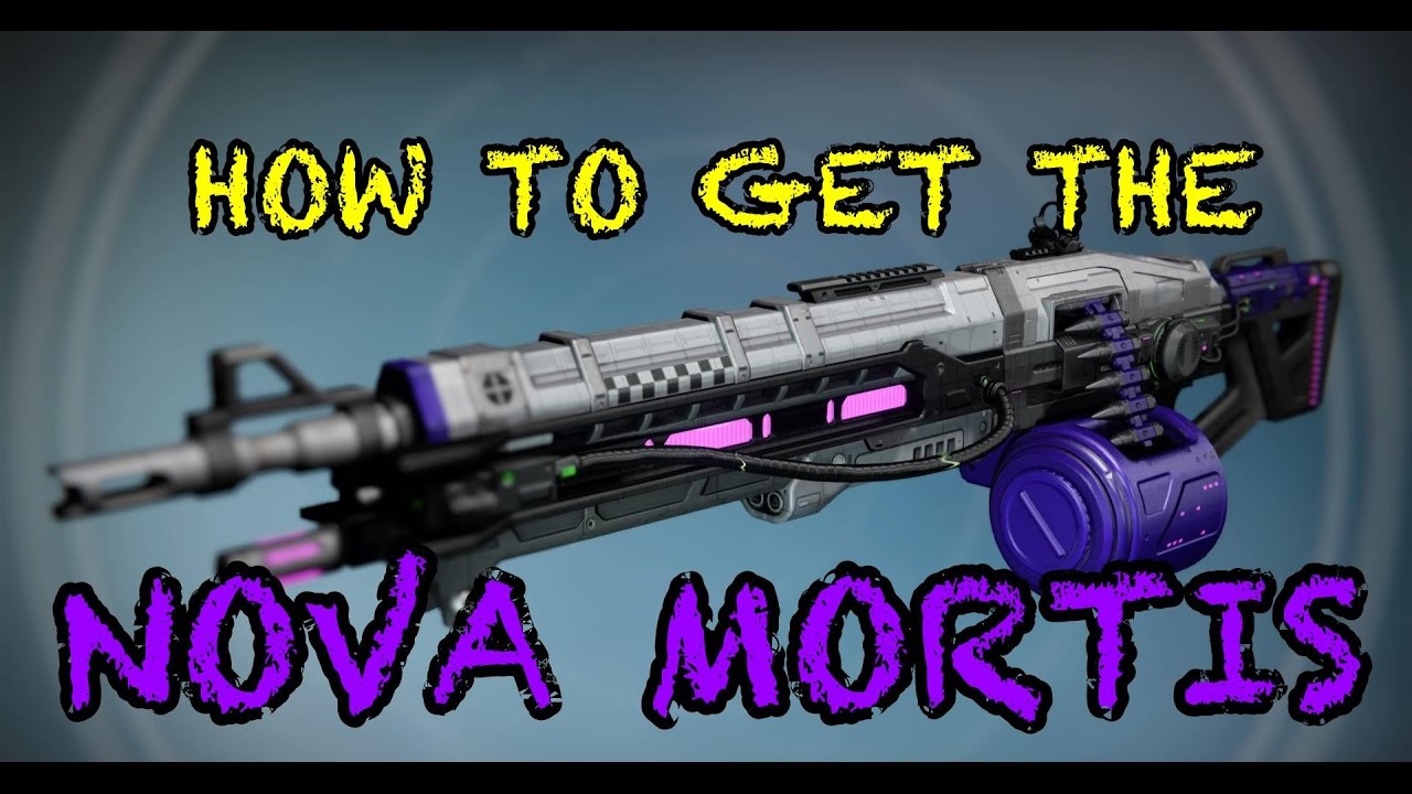 Hot to get the Nova Mortis