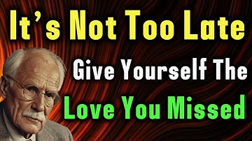 How to Reparent Yourself (Even If Your Childhood Wasn’t Gentle) | Carl Jung’s Wisdom