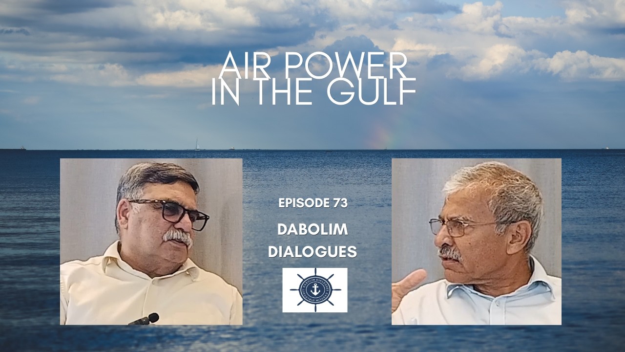 Airpower in the Gulf - A Conversation with AVM Anil Golani