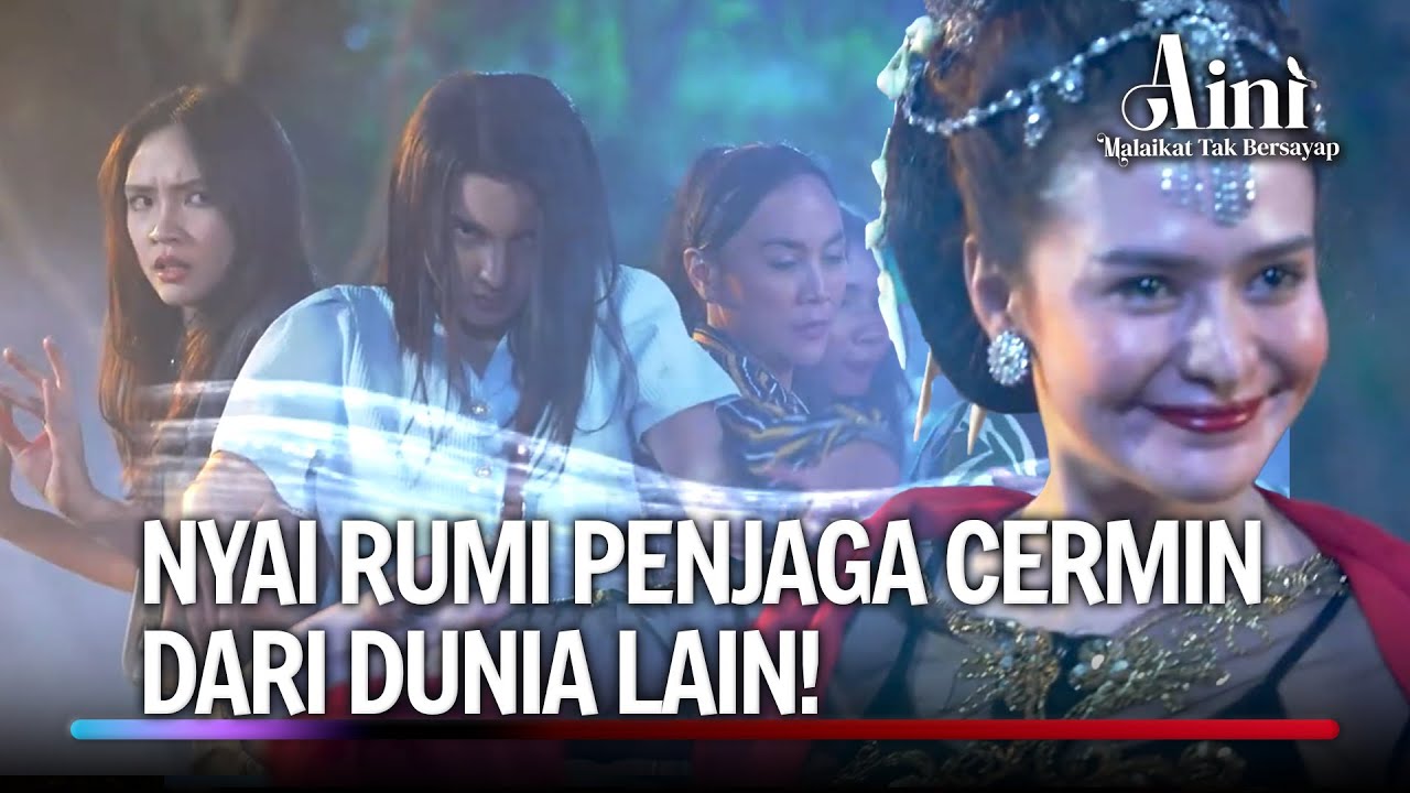 Nagih Janji Lewat Mimpi, Nyai Rumi Bikin Merinding! | Aini Malaikat Tak Bersayap Eps 195 Full