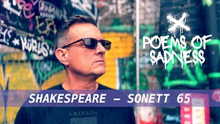 poems of sadness - Shakespeare - sonett 65