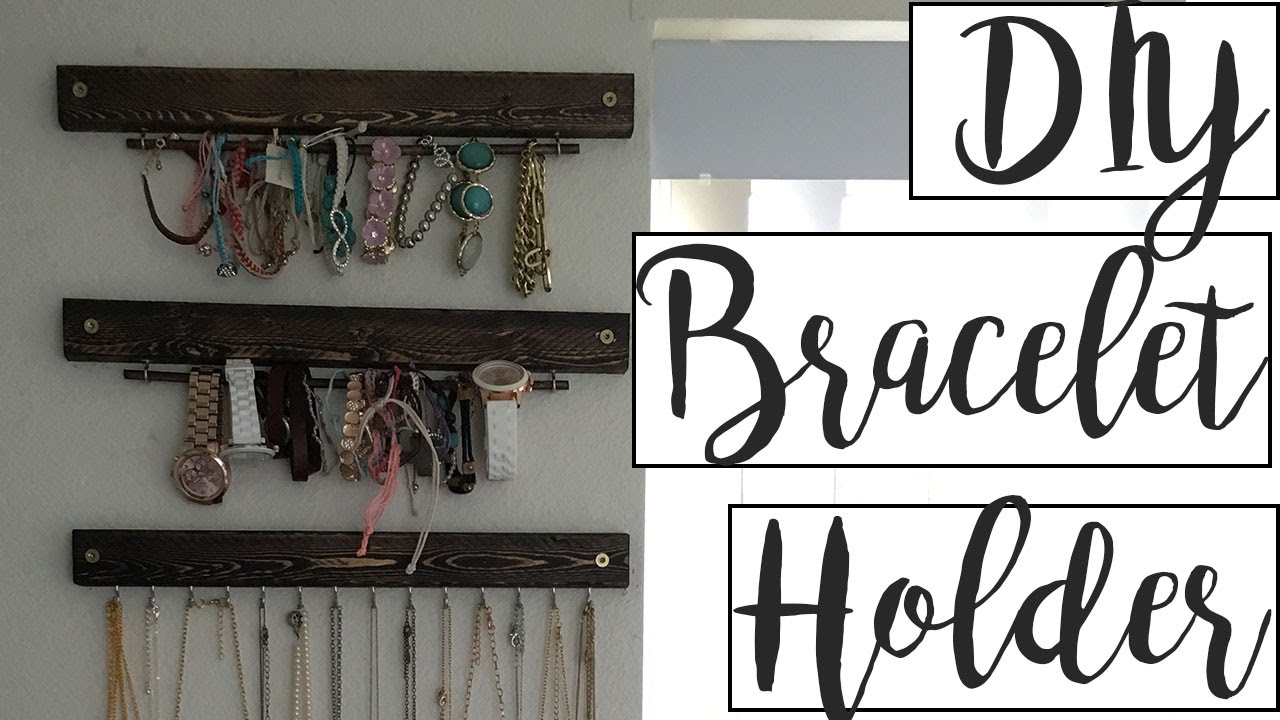DIY BRACELET HOLDER - YouTube