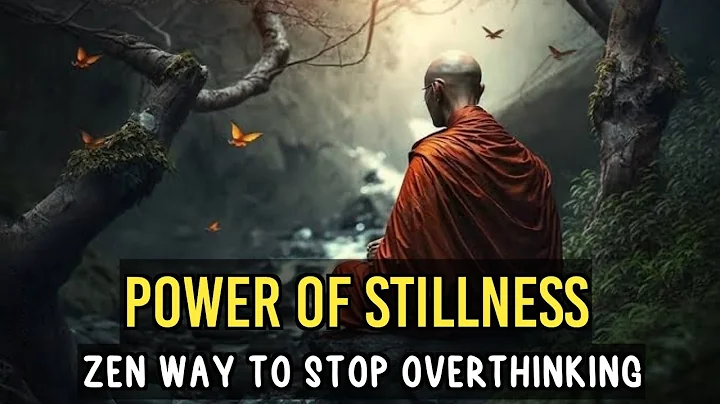 POWER OF STILLNESS | A ZEN STORY TO OVERCOME OVERTHINKING AND CALM YOUR MIND | - DayDayNews