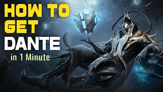 How to Farm Dante Warframe 1 Minute Guide