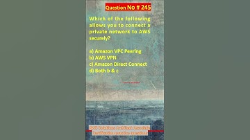 Question No. 245 | AWS Solutions Architect Associate Certification Practice Questions | #aws #shorts