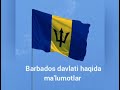 Barbados davlati haqida ma'lumotlar #dunyo_davlatlari #islom #musulmonlar #din