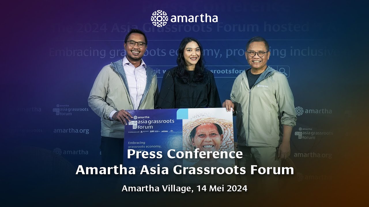 The 2024 Asia Grassroots Forum hosted by Amartha,  21–22 May 2024