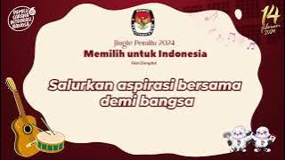 Video Lirik Jingle Pemilu Tahun 2024 Dangdut Version