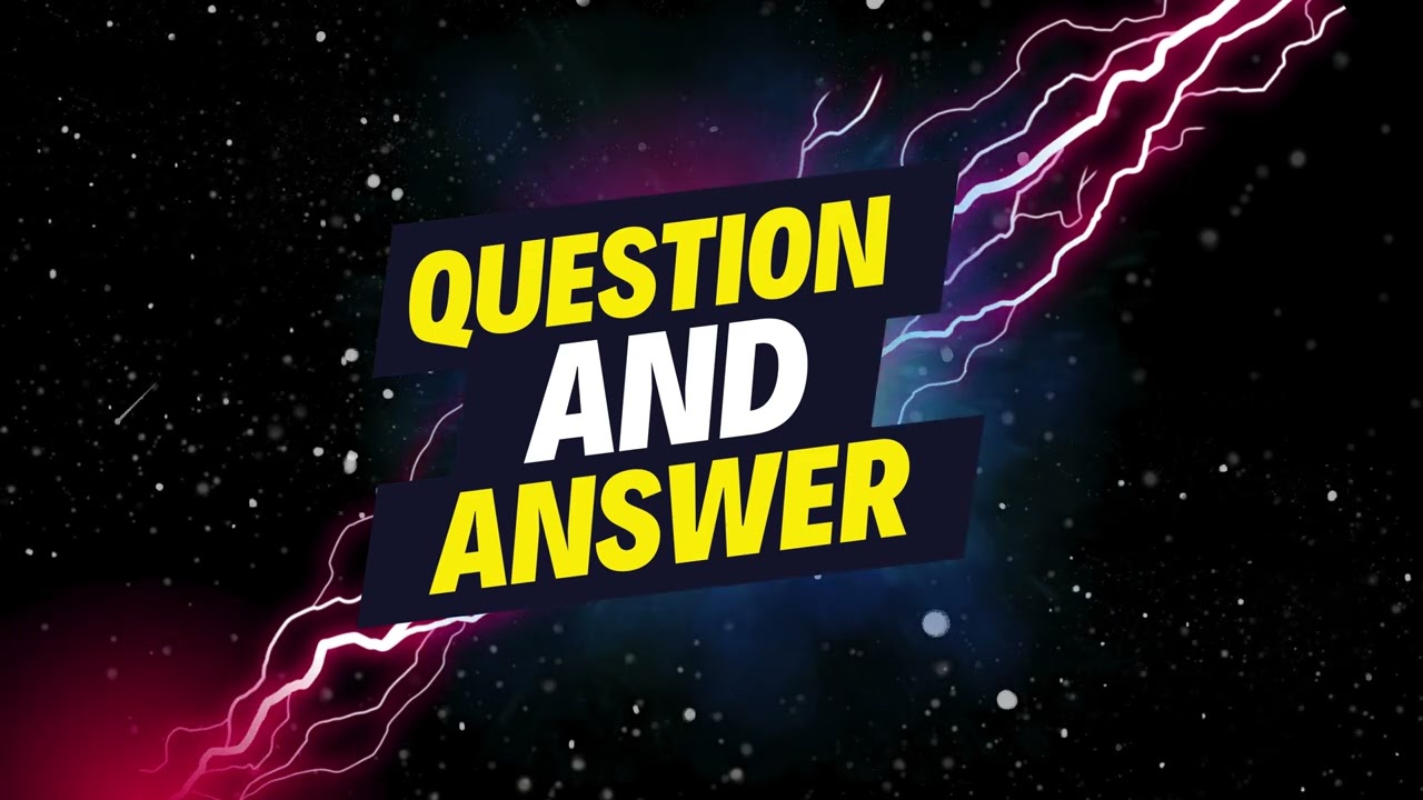 Questions and Answers