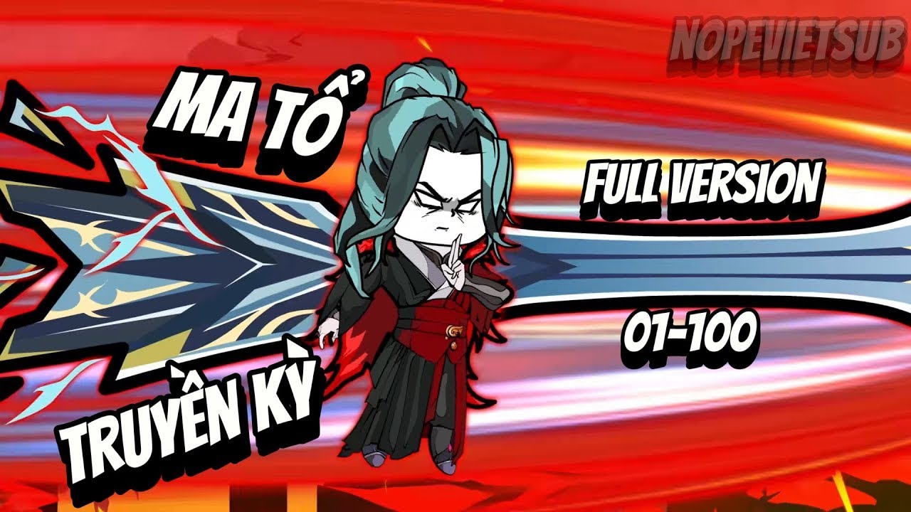 (Full Version) Ma Tổ Truyền Kỳ | Nope Full Version