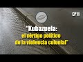 "Kubazuela: el vértigo político de la violencia colonial"