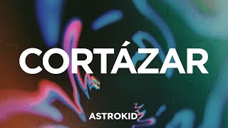 ASTROKID - Cortázar (Sesión en vivo)