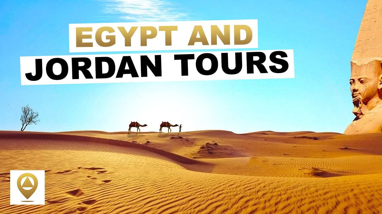Egypt and Jordan Tours Egypt and Jordan Tour Packages YouTube