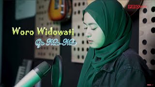 Download Lagu Woro Widowati Ojo Nesu Nesu Mp3