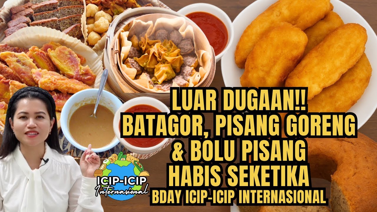 Luar Dugaan!! Batagor, Pisang Goreng & Bolu Pisang Habis Seketika. Bday Icip-icip internasional