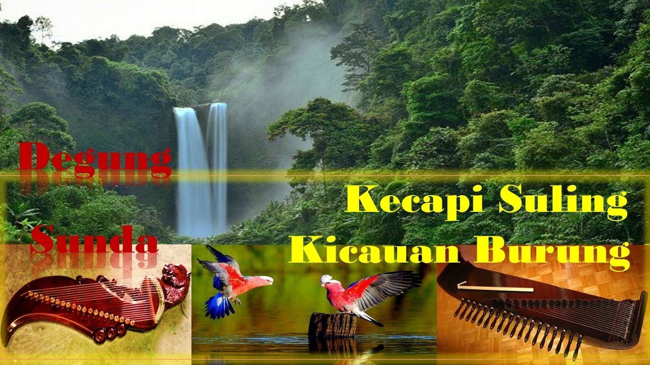 Degung | Kecapi Suling Kicau Burung | Seni Sunda | Relaxing Music
