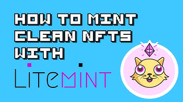 Make and Sell your First Clean NFT | Mint with Litemint.io