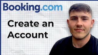 How to Create an Account on Booking.com (2025 Guide)