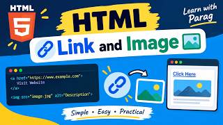 HTML Links & Images Explained | anchor & image Tags | HTML Tutorial for Beginners