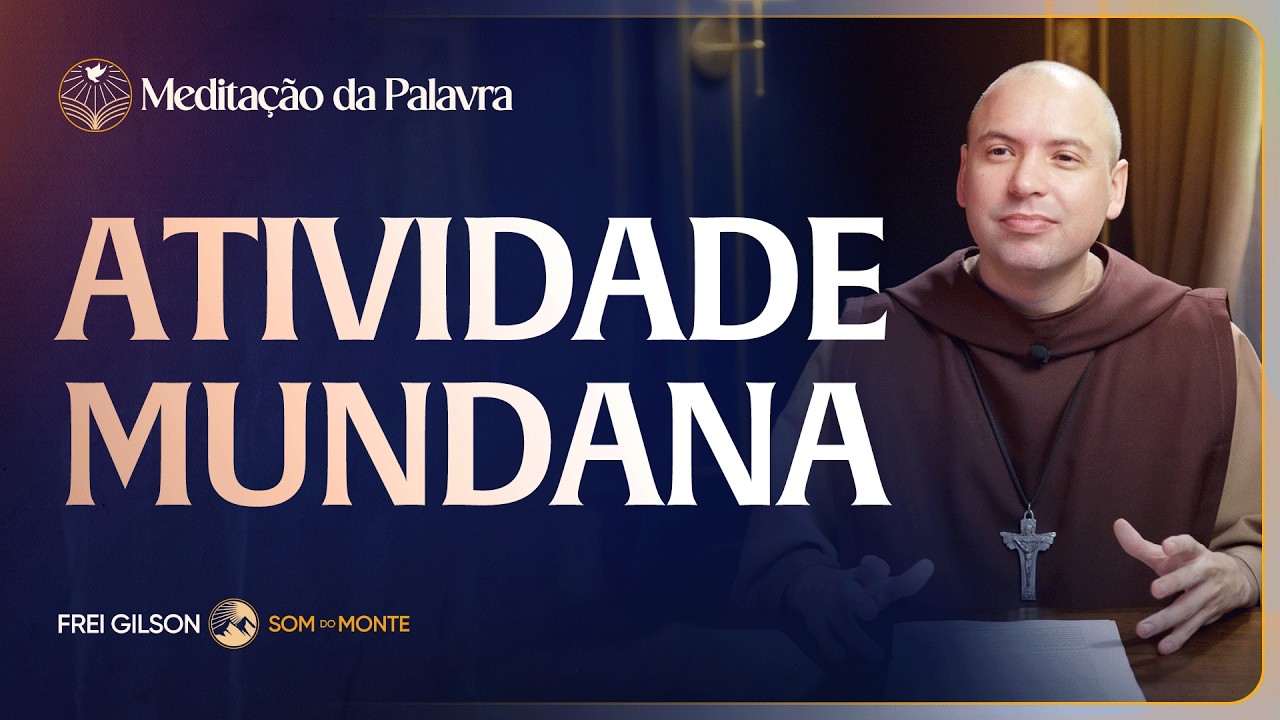 Atividade mundana | (Mateus 22, 1-14) #2807 | Meditação da Palavra