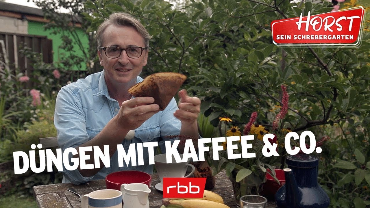 Dünger aus Kaffee, Bananenschalen und mehr | Horst sein Schrebergarten