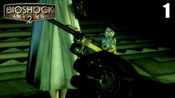 Bioshock 2: Episode 1 (Blind Playthrough)