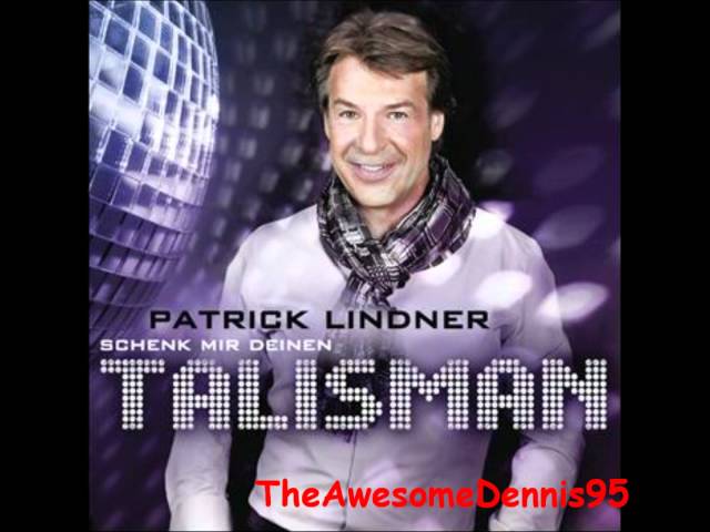 Patrick Lindner - Schenk Mir Deinen Talisman