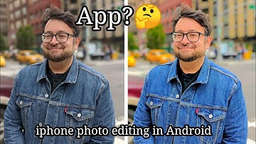 iphone photo editing in Android/Real iphone photo editing in Android/iphone photography