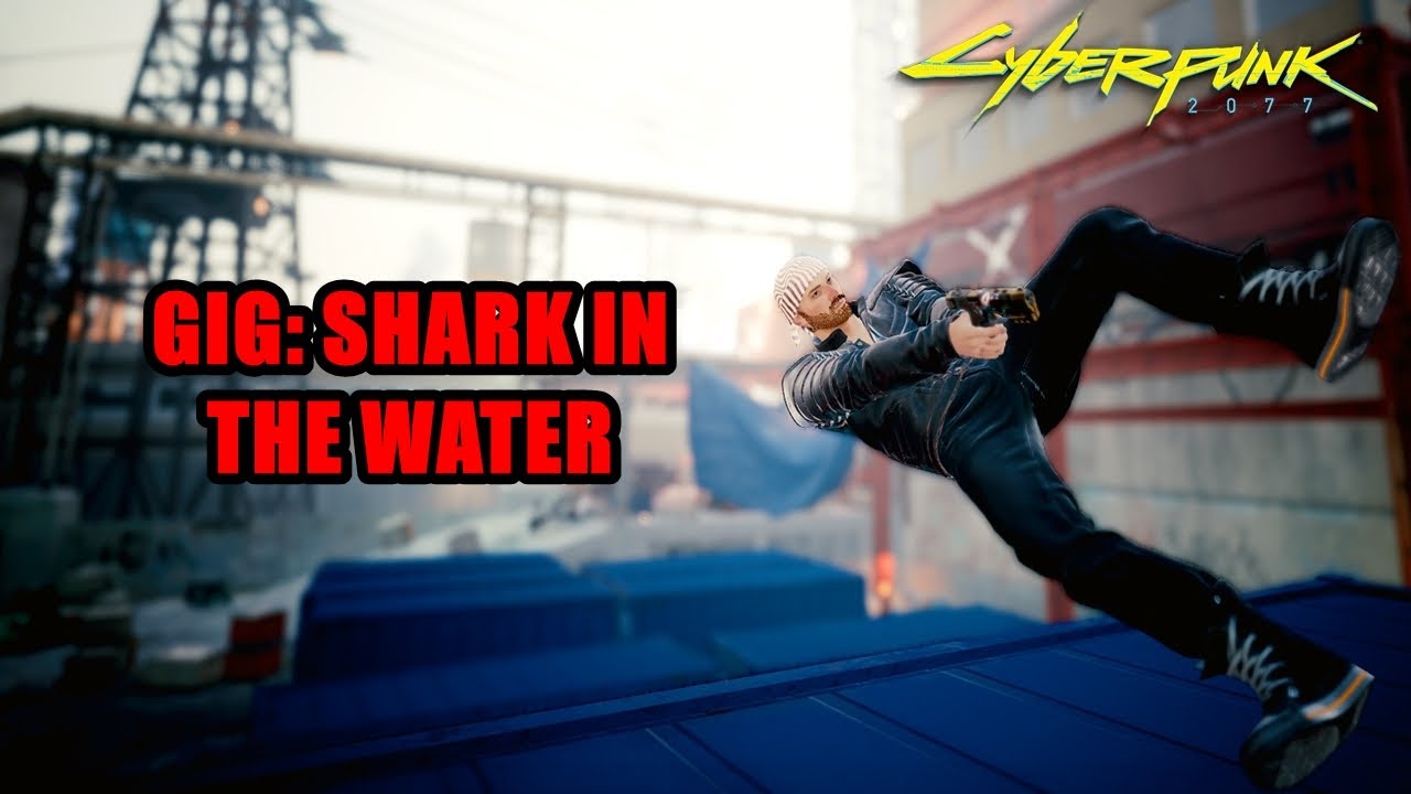 Gig Shark In The Water Cyberpunk 77 Youtube