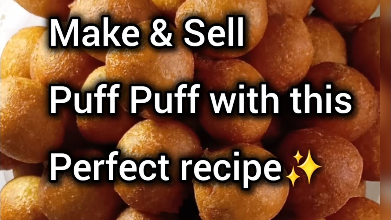 Nigerian Puff-Puff Tutorial: Perfect Fried Dough / Easiest Puff Puff Recipe