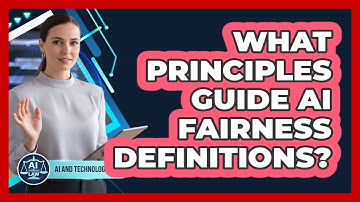 What Principles Guide AI Fairness Definitions?