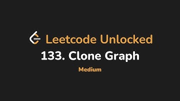133. Clone Graph | Leetcode Unlocked - Python