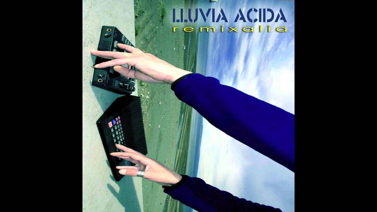 LLUVIA ACIDA: "Remixalia" (2013)