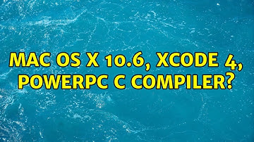 Mac OS X 10.6, Xcode 4, PowerPC C compiler? (3 Solutions!!)
