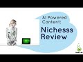 Nichesss Review - How To Use Ai Powered Content Creation