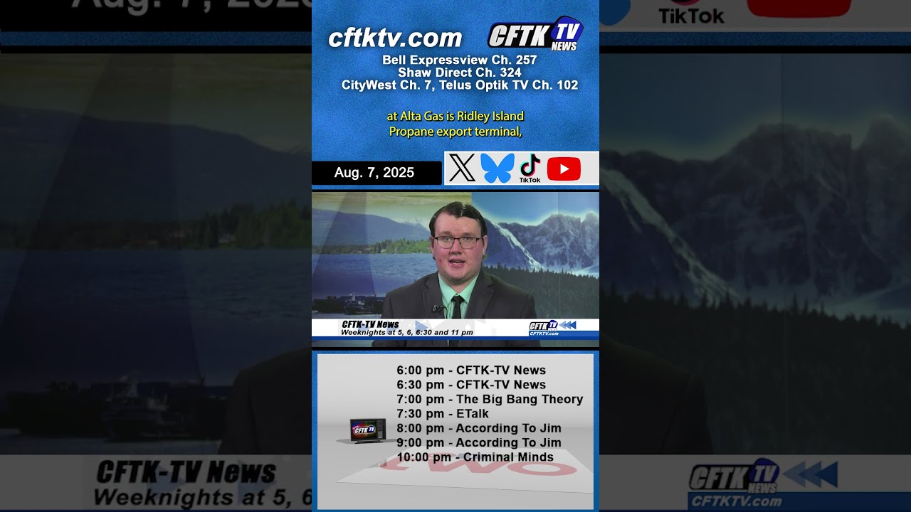 August 7 2025 News Update Short With Cael Maslin CFTK TV Weeknights At 5 6 30 11 Pm 