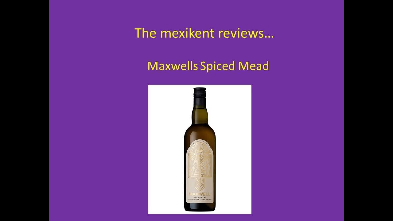 Maxwells Spiced Mead YouTube