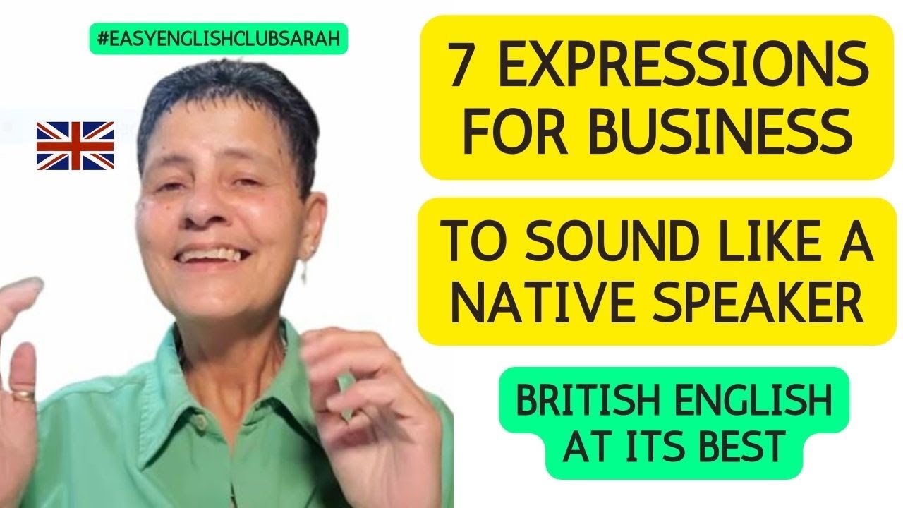 7 Business Expressions Sound Like A Native Speaker