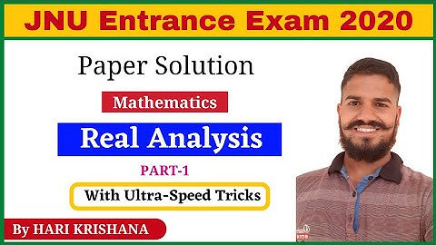 JNU Entrance Exam Mathematics Previous Year Paper Solution 2020 | Real Analysis